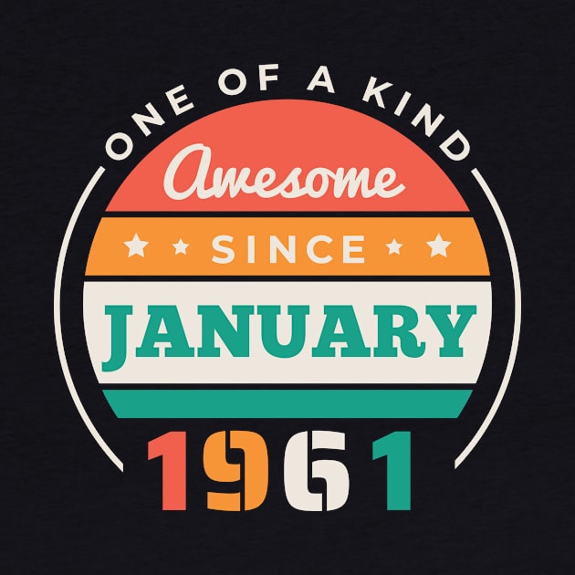 Retro Awesome Since January 1961 Birthday Vintage Bday 1961 by Now Boarding